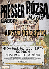 Angyal mellettem – Presser Gbor s Rzsa Magdi koncertje Sopronban, 2016. november 15‑n